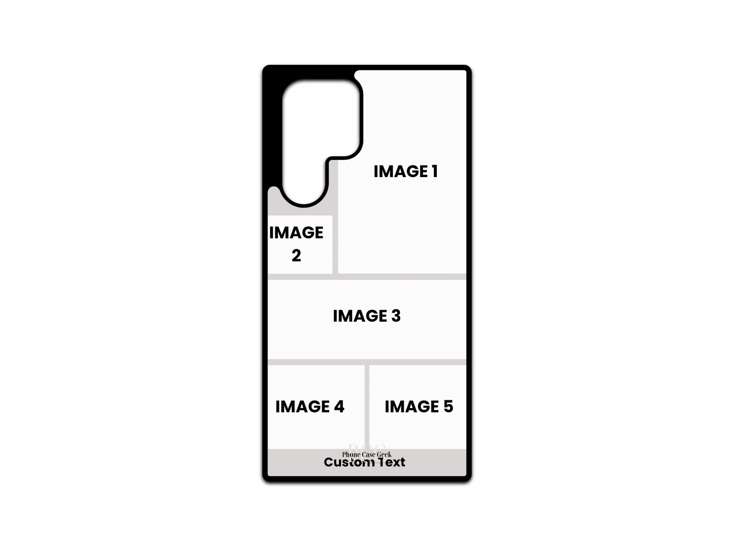 Template for 5 Photo Collage & Text Custom Phone Case for Samsung Galaxy S24 Ultra, S23 Ultra, S22 Ultra with photo slots and text placement.