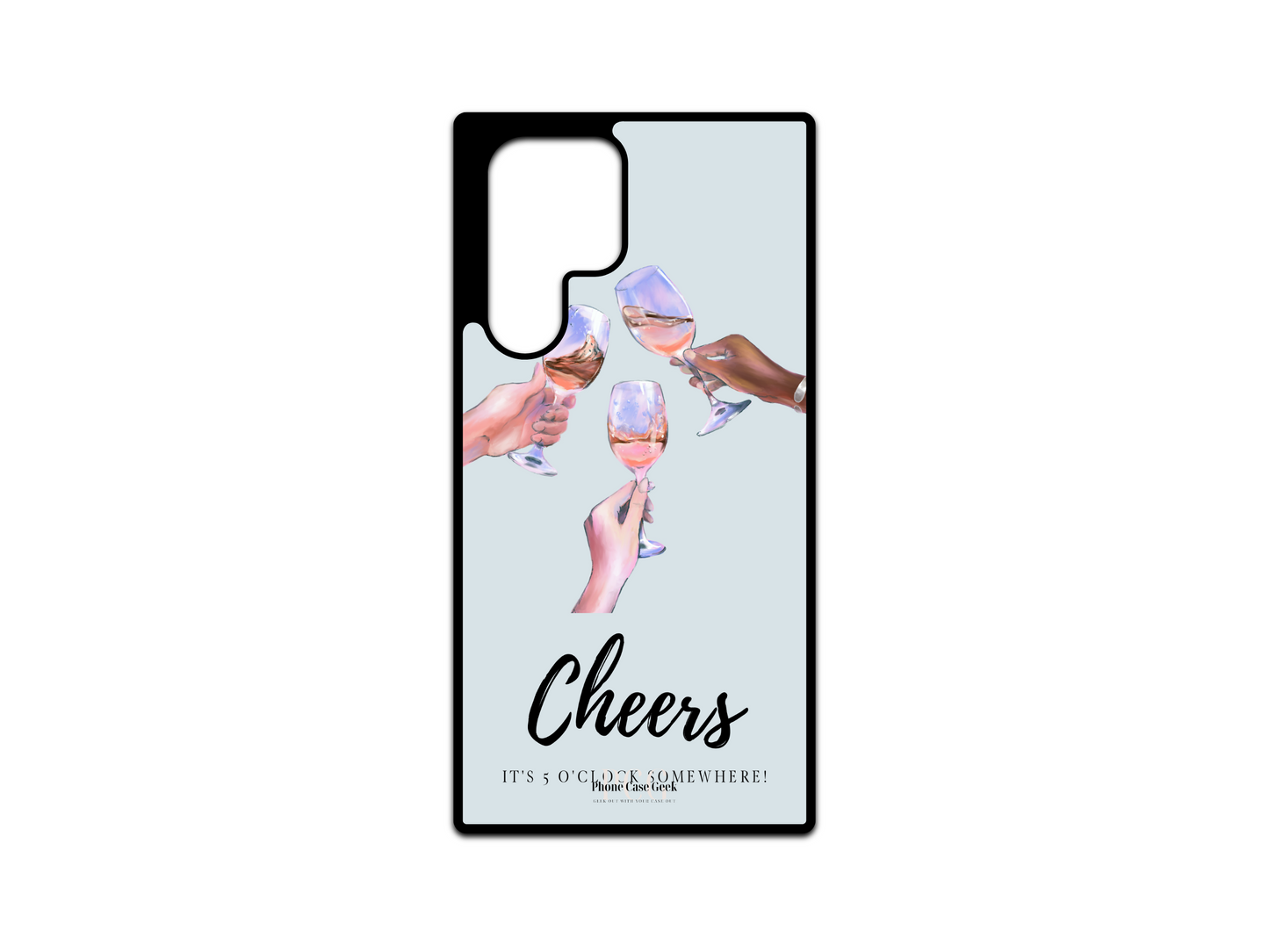 Cheers Phone Case for Samsung Galaxy S24 Ultra, S23 Ultra, S22 Ultra. This design features hands holding drinks, clinking together in celebration, with the text "It's 5 o'clock somewhere" at the bottom. A fun and festive phone case for those who love to toast to good times and embrace the joyful spirit of life's little celebrations.