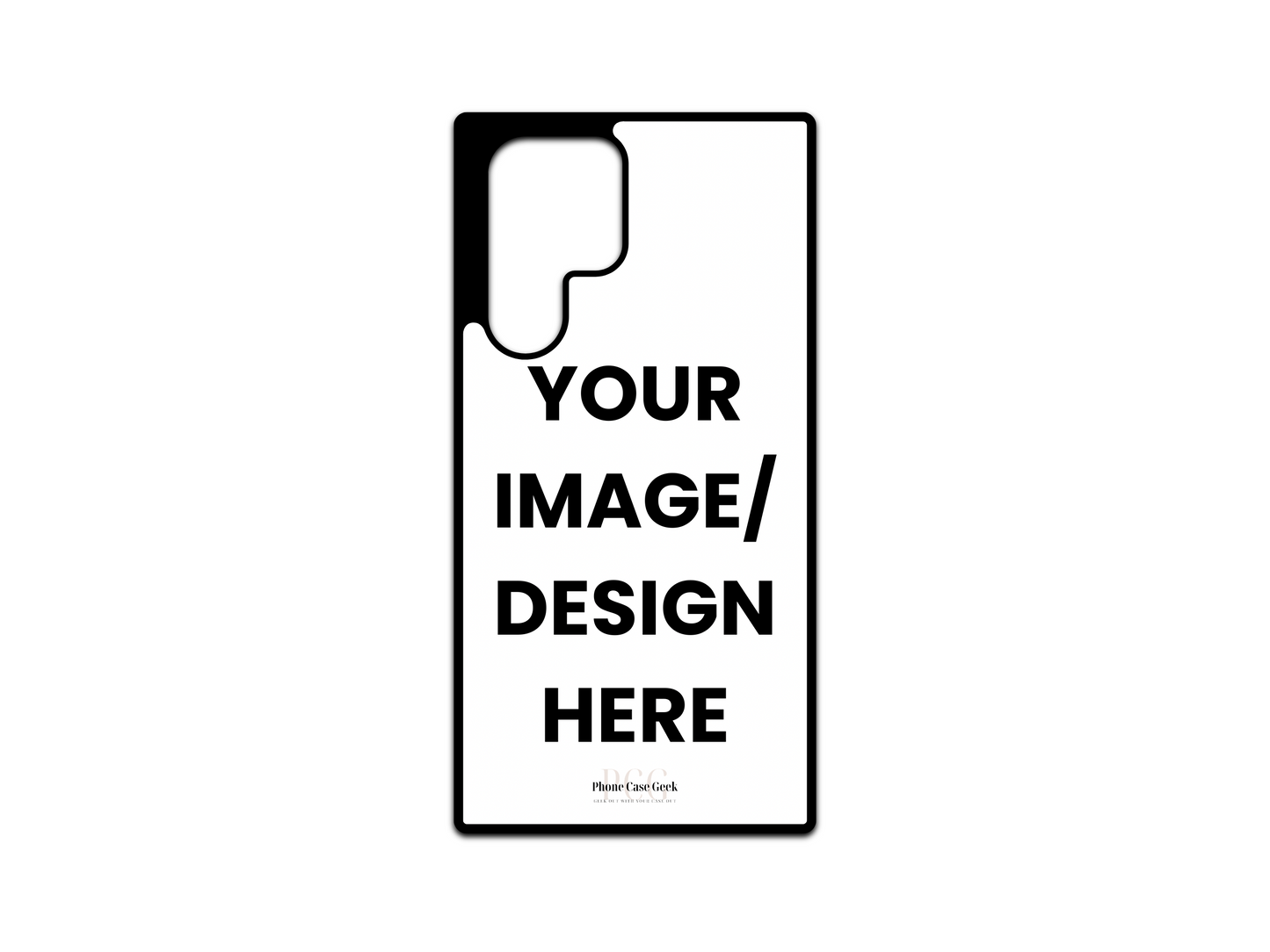 Template design for a custom phone case for Samsung Galaxy S24 Ultra, S23 Ultra, and S22 Ultra, showcasing the layout and personalization options available.