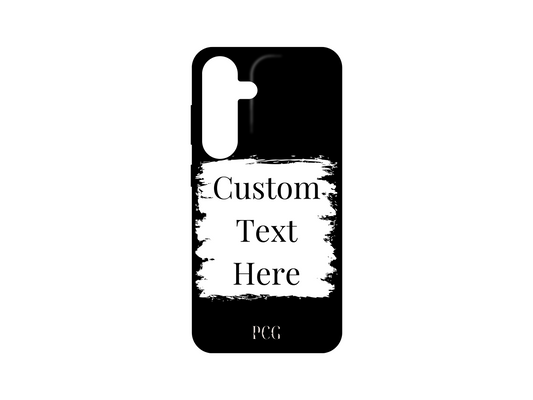 Template layout for a custom text phone case for Samsung Galaxy S24, S23, S22, and S21, featuring a black background with a white box for personalized text placement.