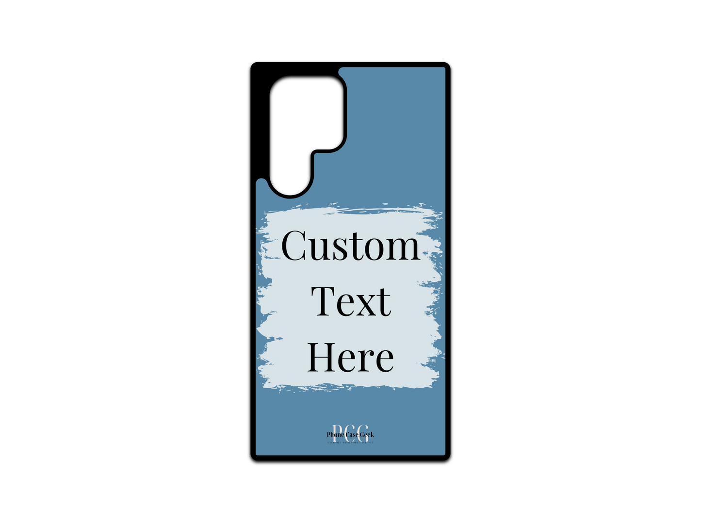 Template layout for a custom text phone case for Samsung Galaxy S24 Ultra, S23 Ultra, and S22 Ultra, featuring a blue background with a light blue box for personalized text placement.