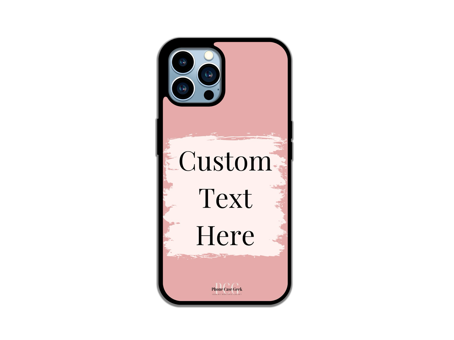 Customizable iPhone phone case with pink background and white-box text area for personalized messages or text.