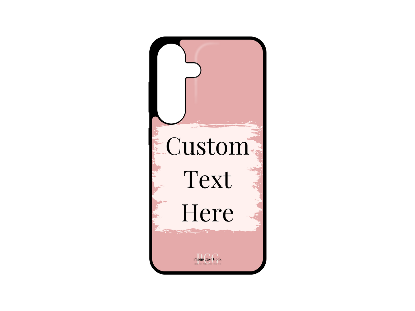 Template layout for a custom text phone case for Samsung Galaxy S24, S23, S22, and S21, featuring a pink background with a white box for personalized text placement.