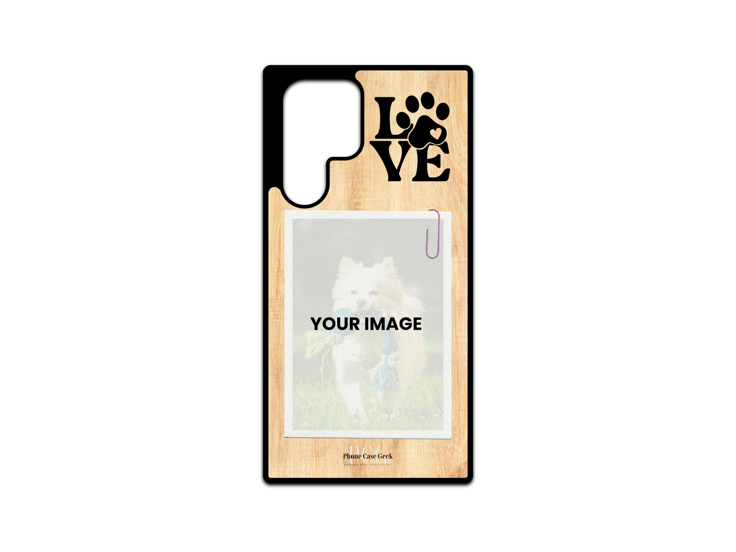 Template for pet custom phone case for Samsung Galaxy S24 Ultra, S23 Ultra, and S22 Ultra with light wood pattern background, featuring placeholder for pet photo and 'Love' text in the upper right corner