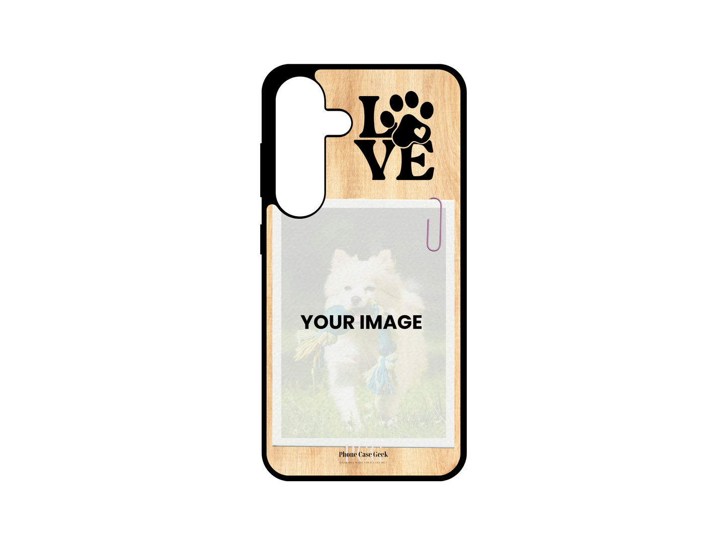 Template for pet custom phone case for Samsung Galaxy S24, S23, S22, and S21 with wood pattern background, showing placeholder for pet photo and 'Love' text in the upper right corner.
